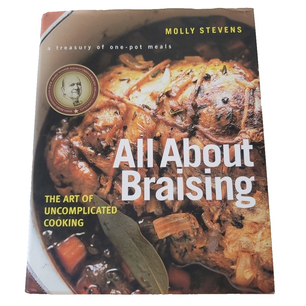 All About Braising: The Art of - Hardcover, by Stevens Molly - Dust Jacket 2004